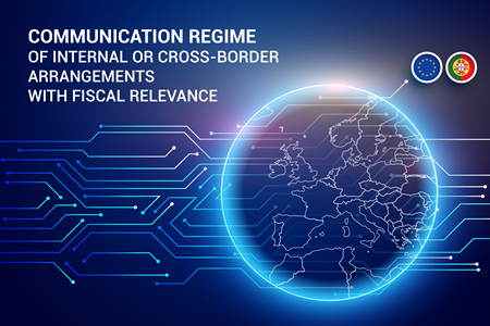 Communication Regime of arrangements (internal or cross-border) with fiscal relevance